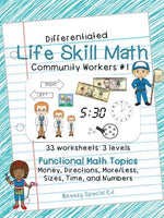 Differentiated Life Skill Math Pack (Community Workers #1) for Special Ed