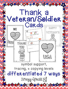 Veterans Day / Soldier Cards: Differentiated for ALL your Special Ed Students