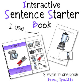 I Use (Cooking Materials) Interactive/Adapted Sentence Starter Book - special ed
