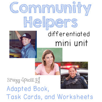 Community Helpers (Adapted book, Task Cards, Worksheets) for Special Education