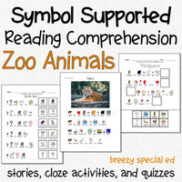 Zoo Animals  - Symbol Supported Reading Comprehension for Special Ed