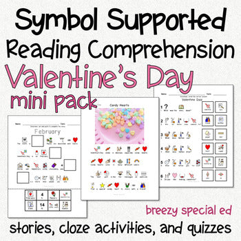 Valentine's Day - Symbol Supported Picture Reading Comprehension for Special Ed