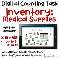 Medical Supply Inventory - Digital Counting Practice for Special Ed