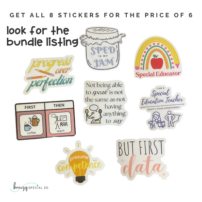 Special Education Teacher Die Cut Sticker Bundle of 8 (First bundle)