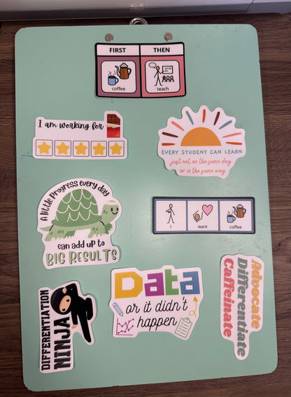 Data or it didn't happen | BCBA | Special Education Teacher Sticker
