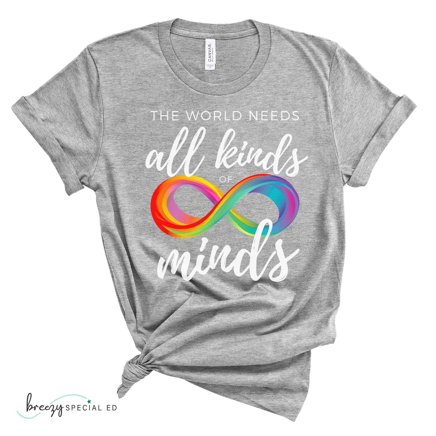 The World Needs All Kinds of Minds | Autism Acceptance | Special Education Teacher Tee