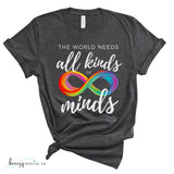 The World Needs All Kinds of Minds | Autism Acceptance | Special Education Teacher Tee