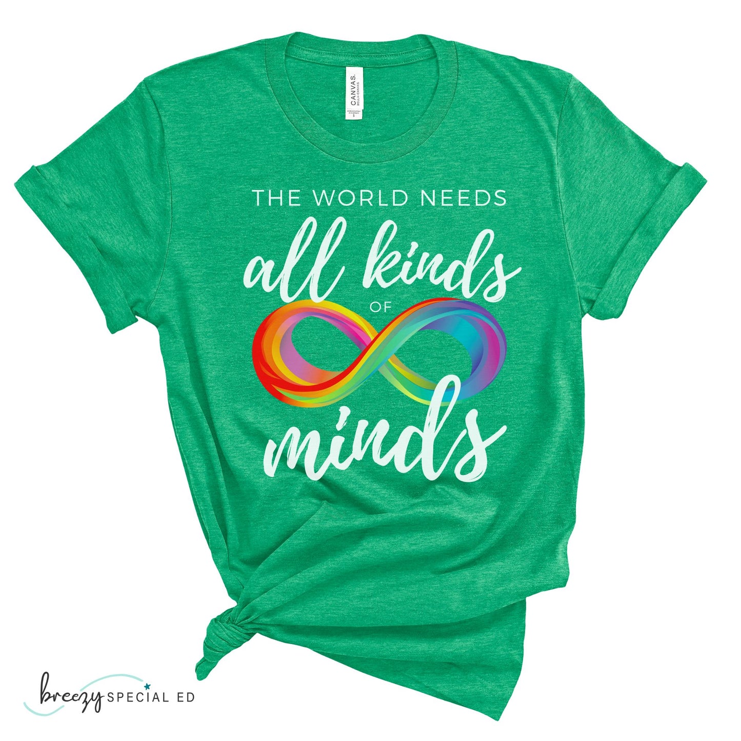 The World Needs All Kinds of Minds | Autism Acceptance | Special Education Teacher Tee